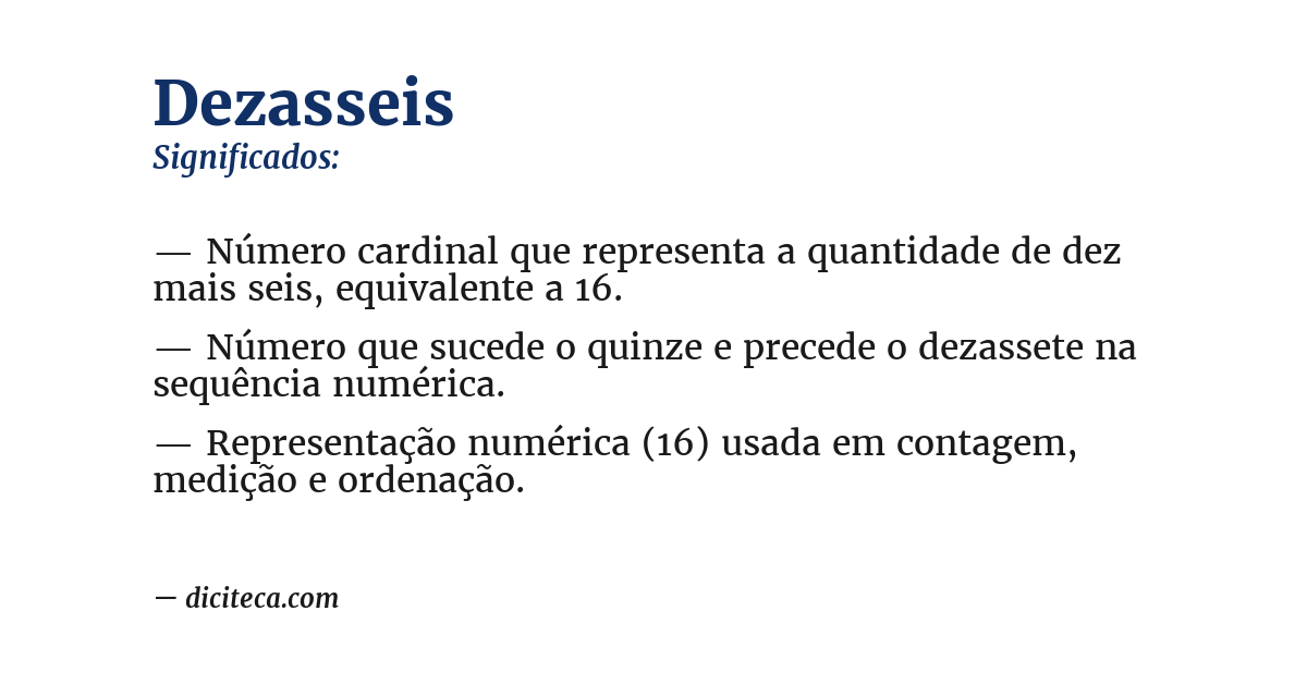 Significado de dezasseis