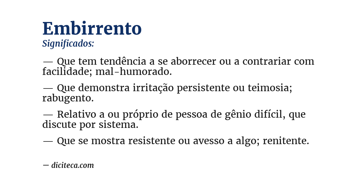 Significado de embirrento