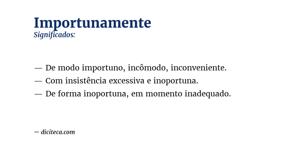 Significado de importunamente
