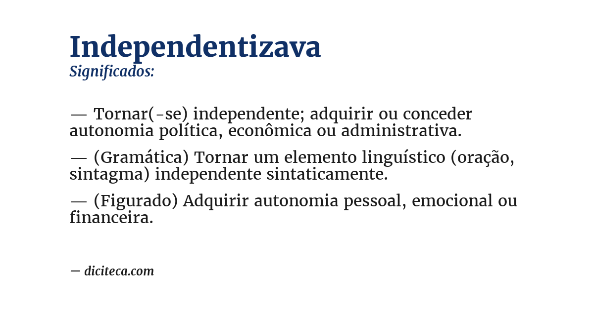 Significado de independentizava