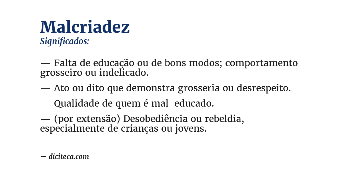 Significado de malcriadez