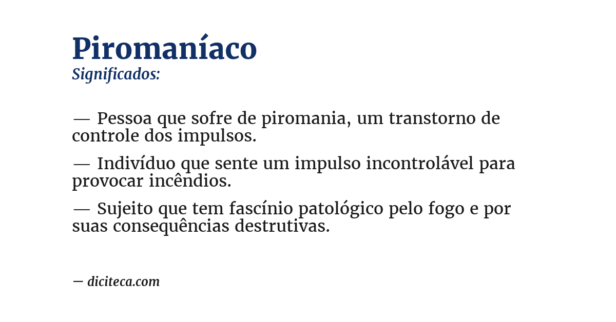 Significado de piromaníaco
