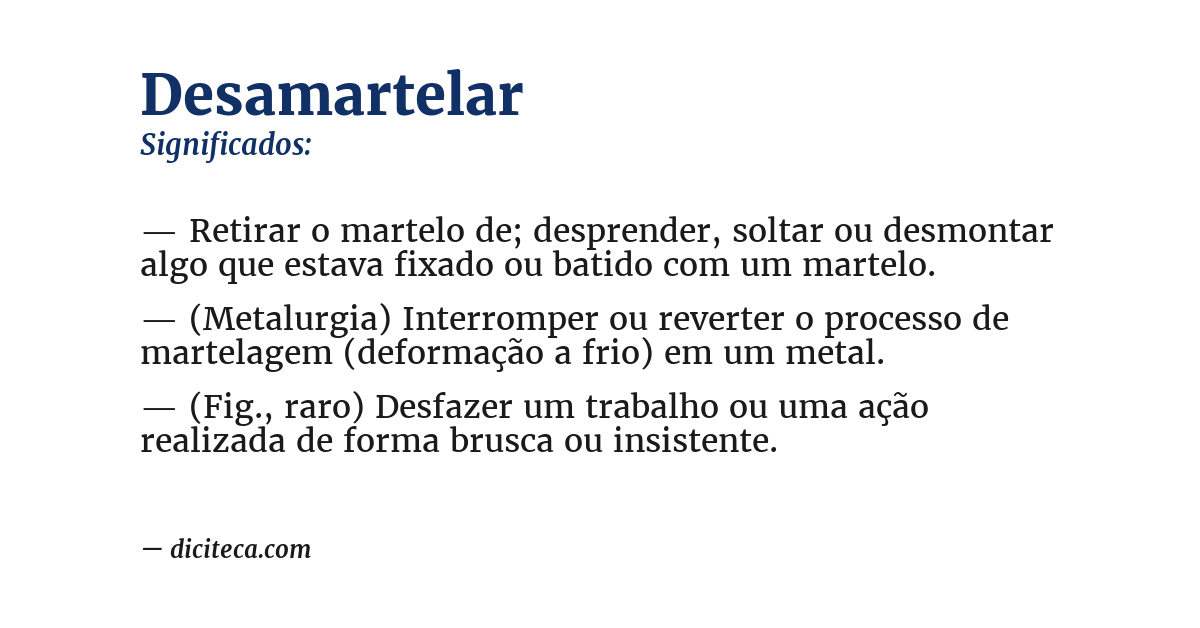 Significado de desamartelar