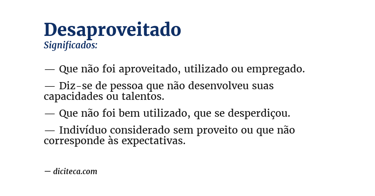 Significado de desaproveitado