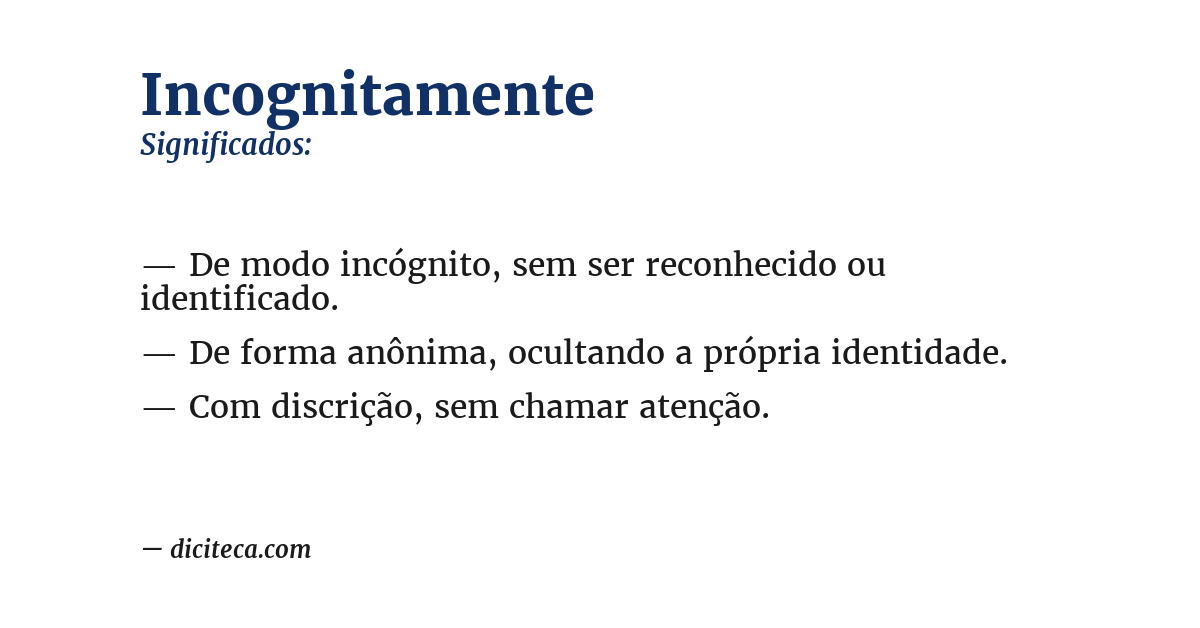 Significado de incognitamente