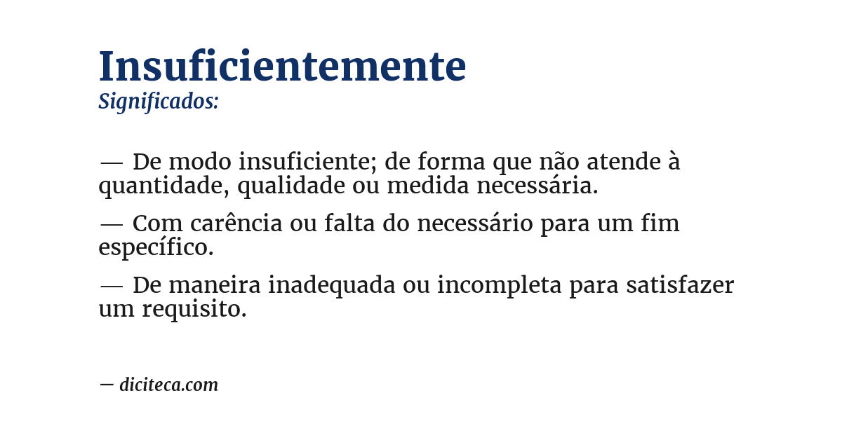 Significado de insuficientemente