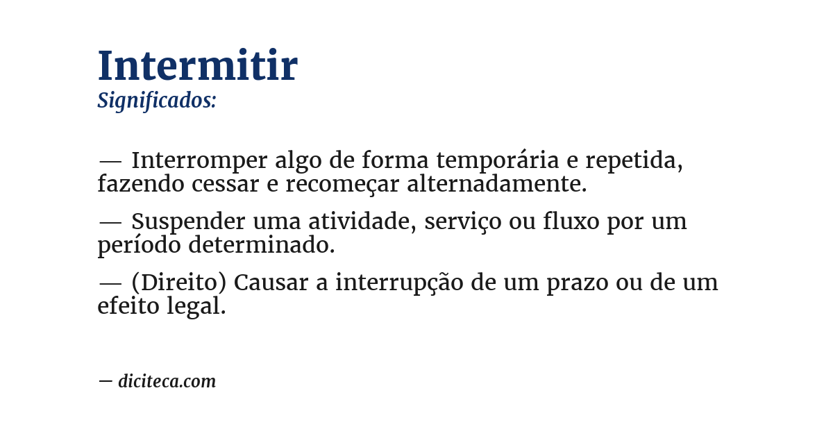 Significado de intermitir