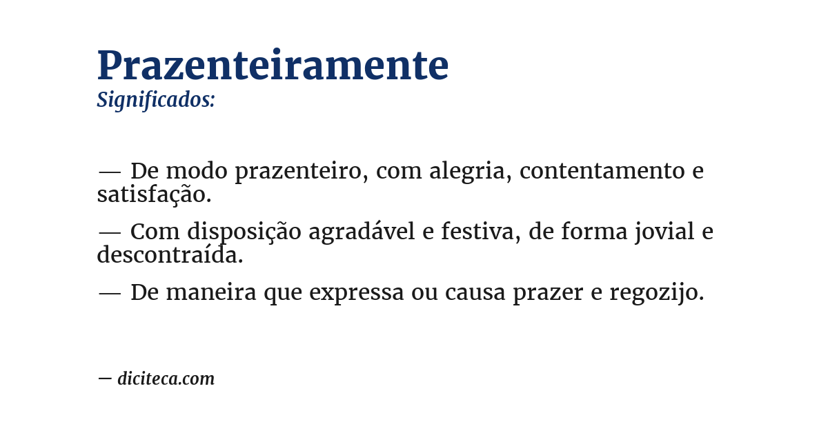 Significado de prazenteiramente