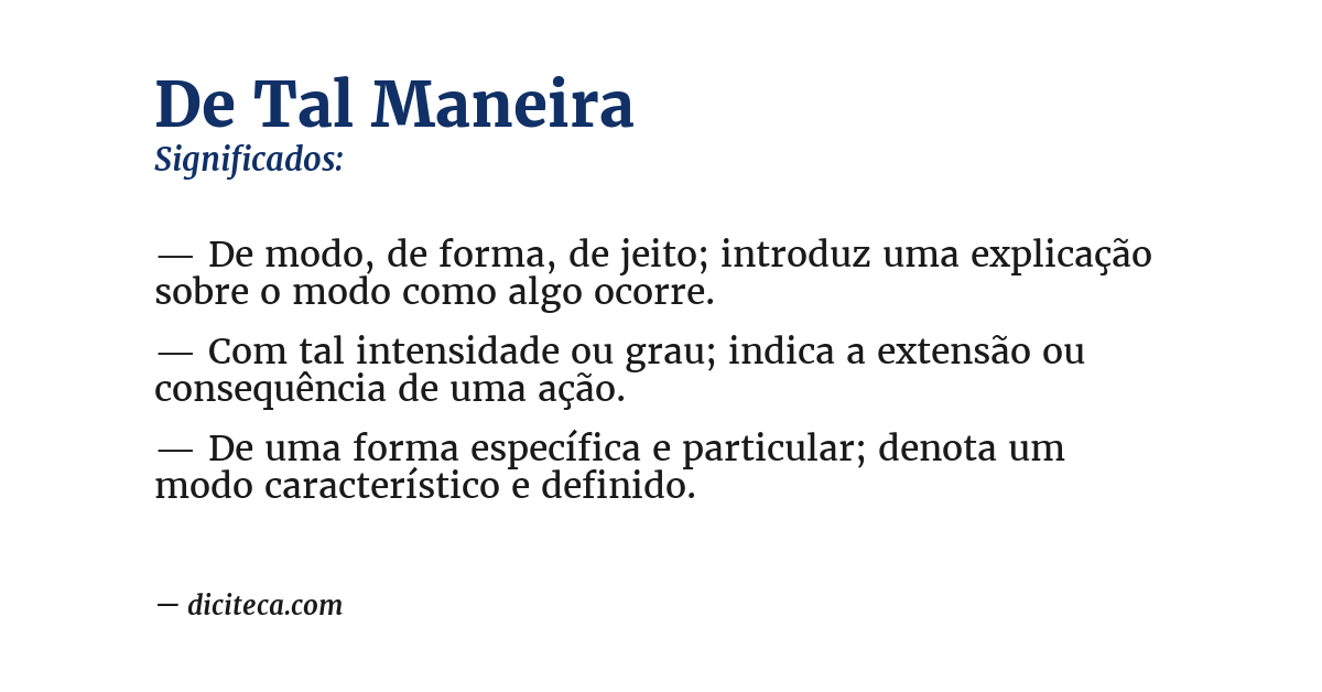Significado de de tal maneira