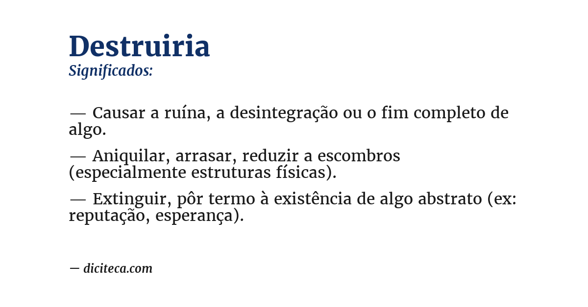Significado de destruiria