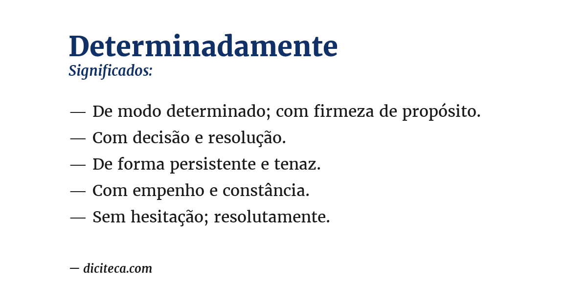 Significado de determinadamente