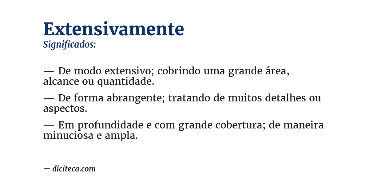 Significado de extensivamente