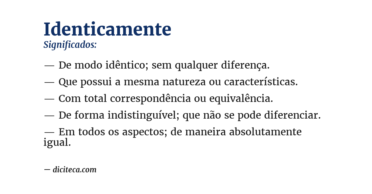 Significado de identicamente