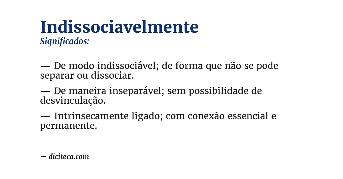 Significado de indissociavelmente