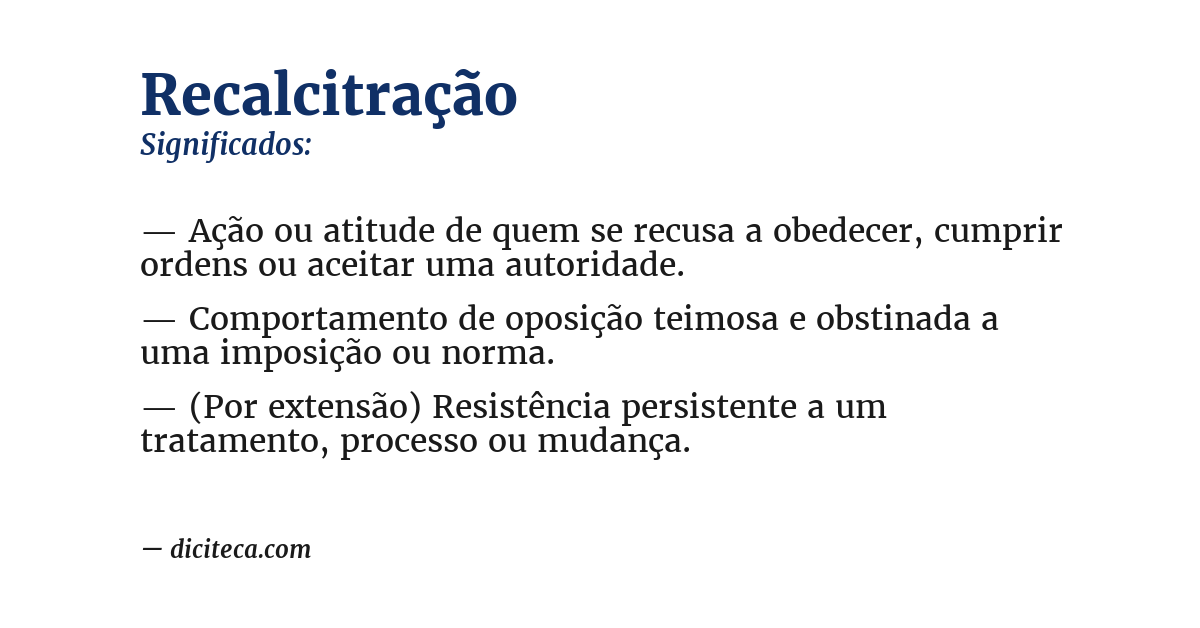 Significado de recalcitração