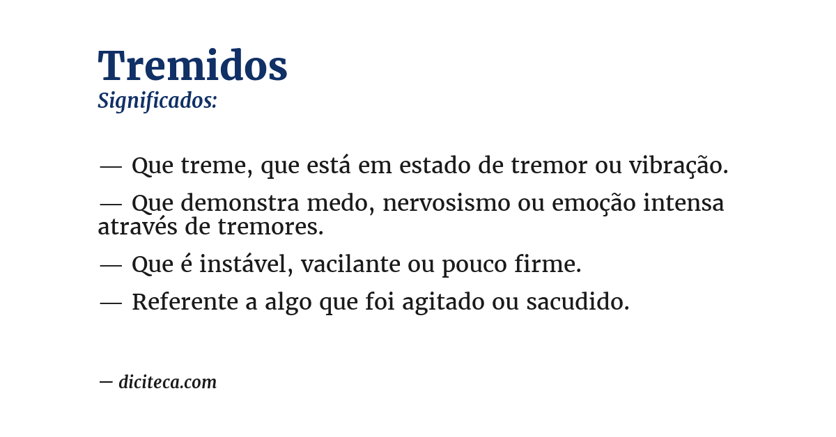 Significado de tremidos