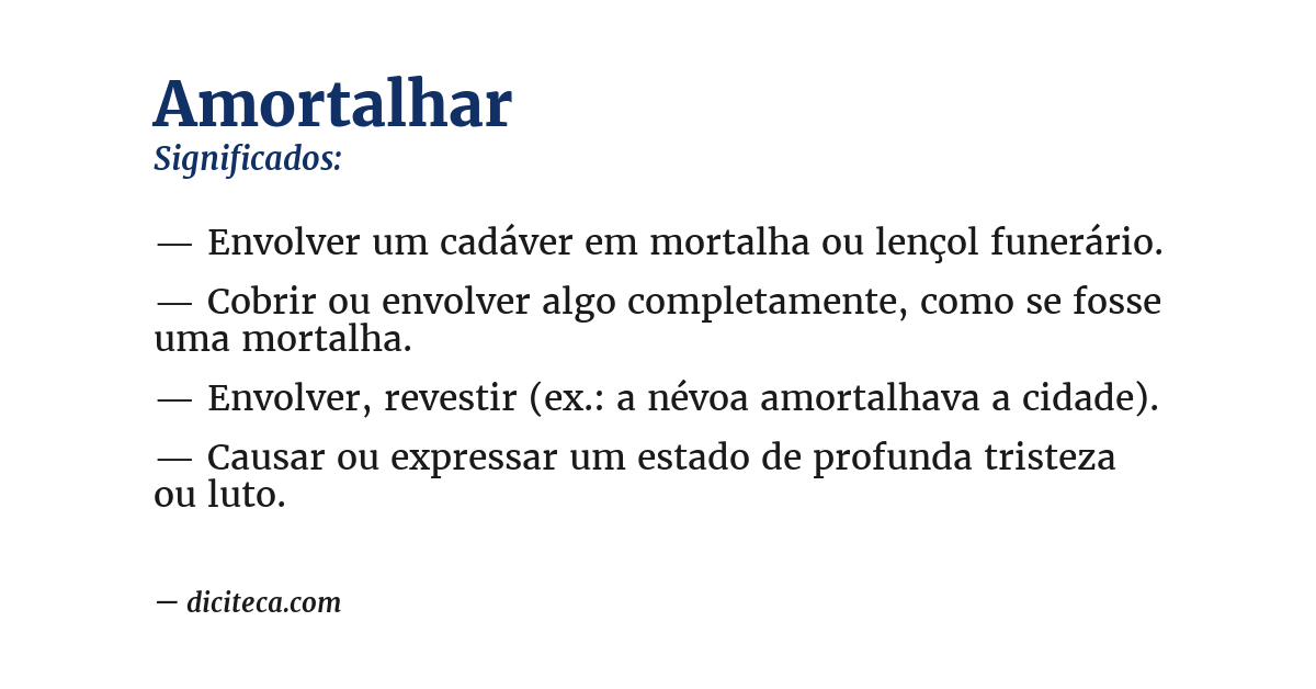 Significado de amortalhar