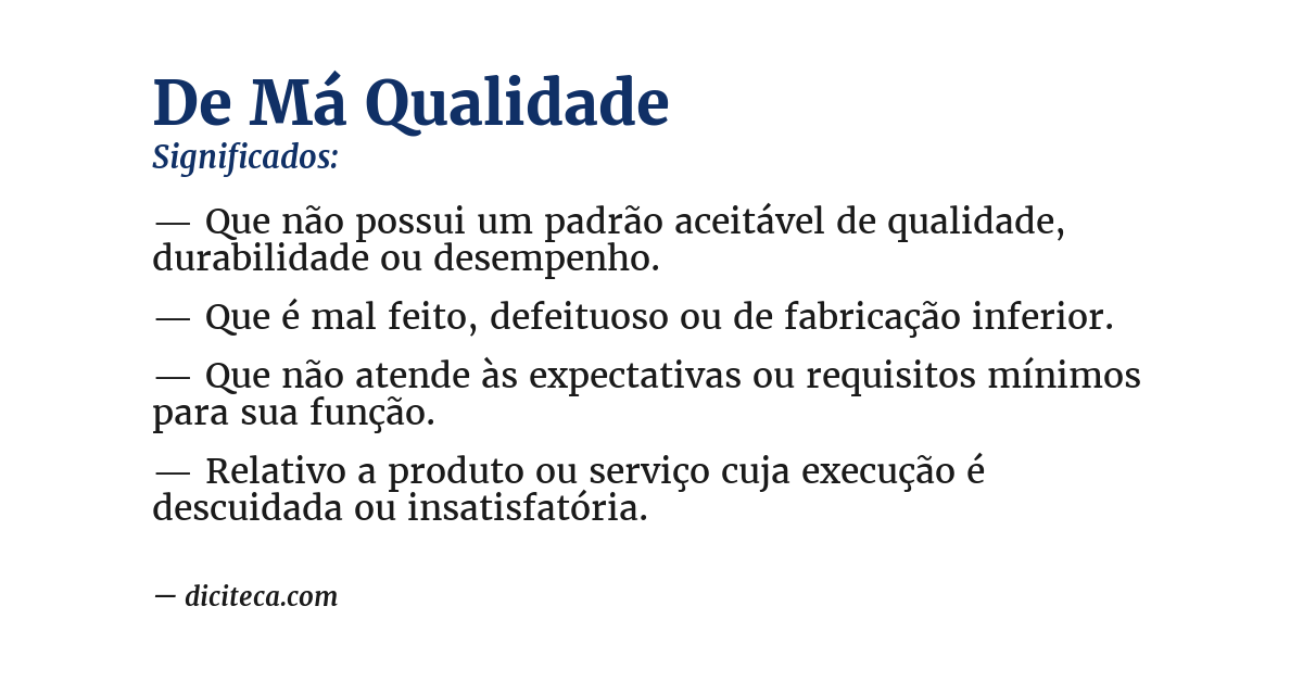 Significado de de má qualidade