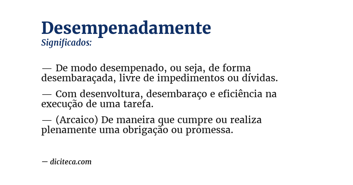 Significado de desempenadamente