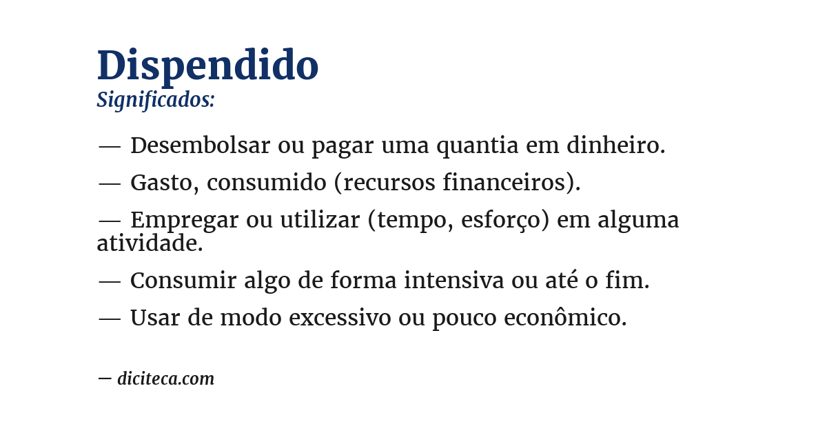 Significado de dispendido