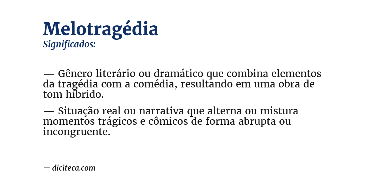 Significado de melotragédia