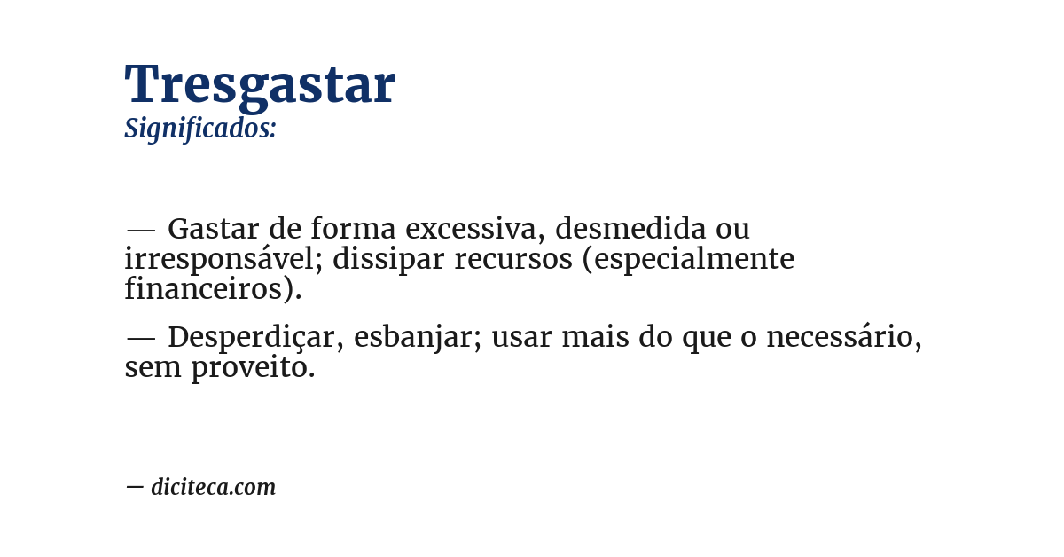 Significado de tresgastar