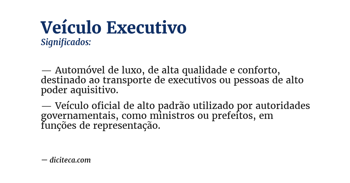 Significado de veículo executivo