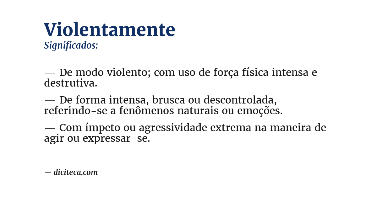 Significado de violentamente