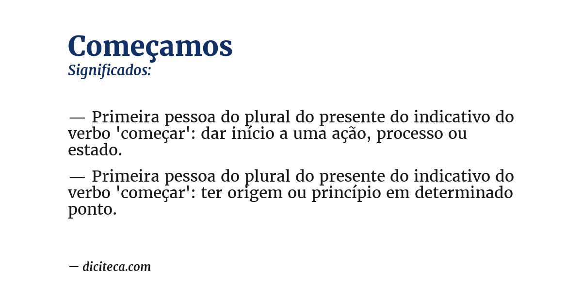 Significado de começamos
