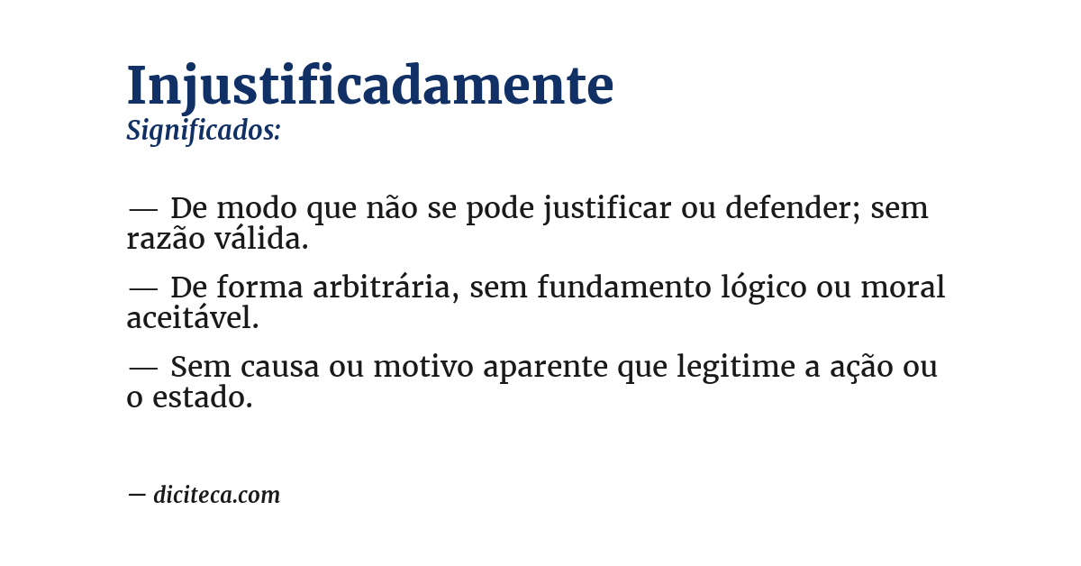Significado de injustificadamente
