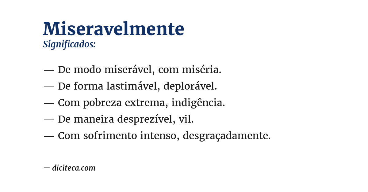Significado de miseravelmente