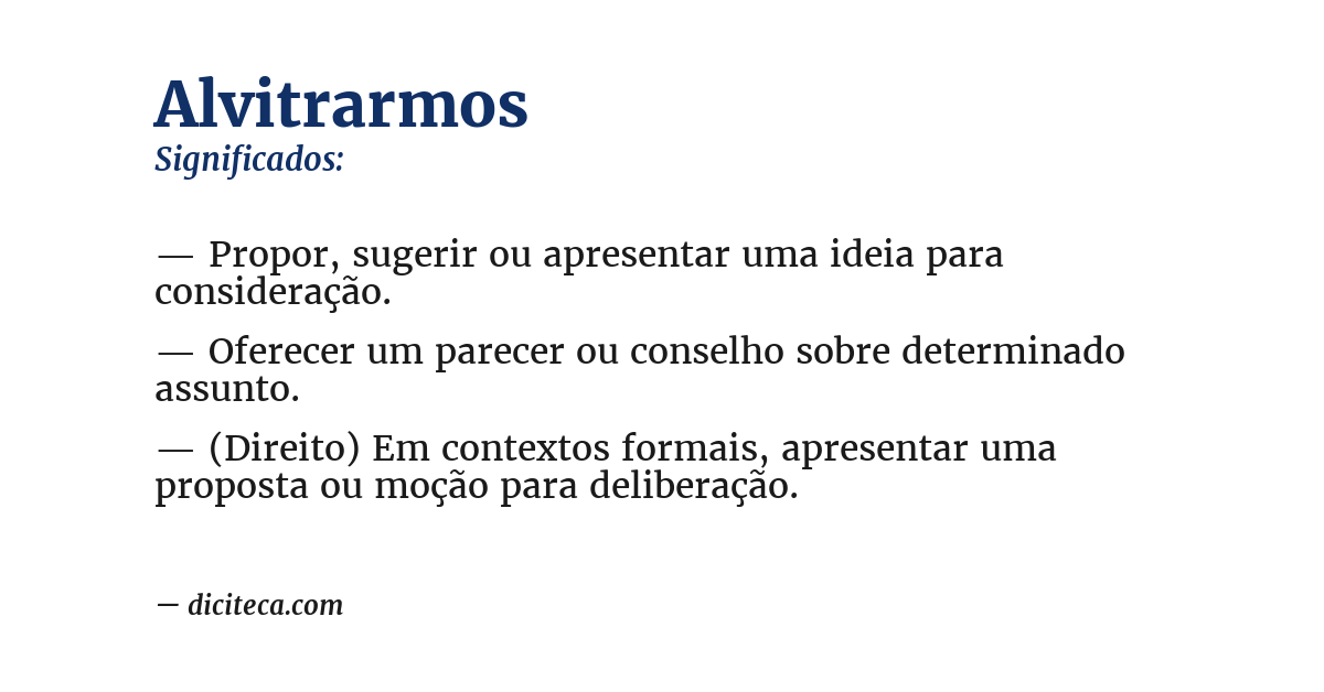 Significado de alvitrarmos