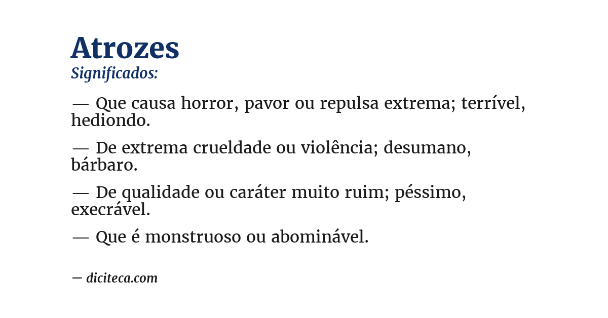 Significado de atrozes