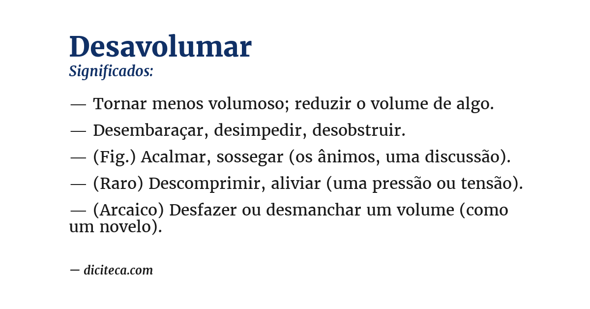 Significado de desavolumar