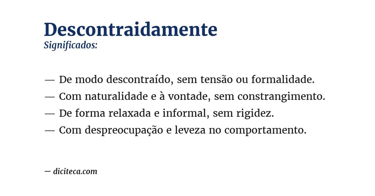 Significado de descontraidamente