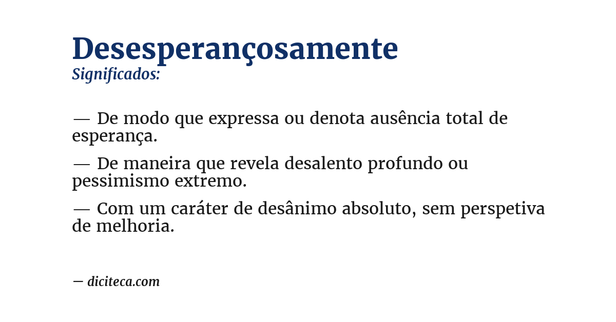 Significado de desesperançosamente