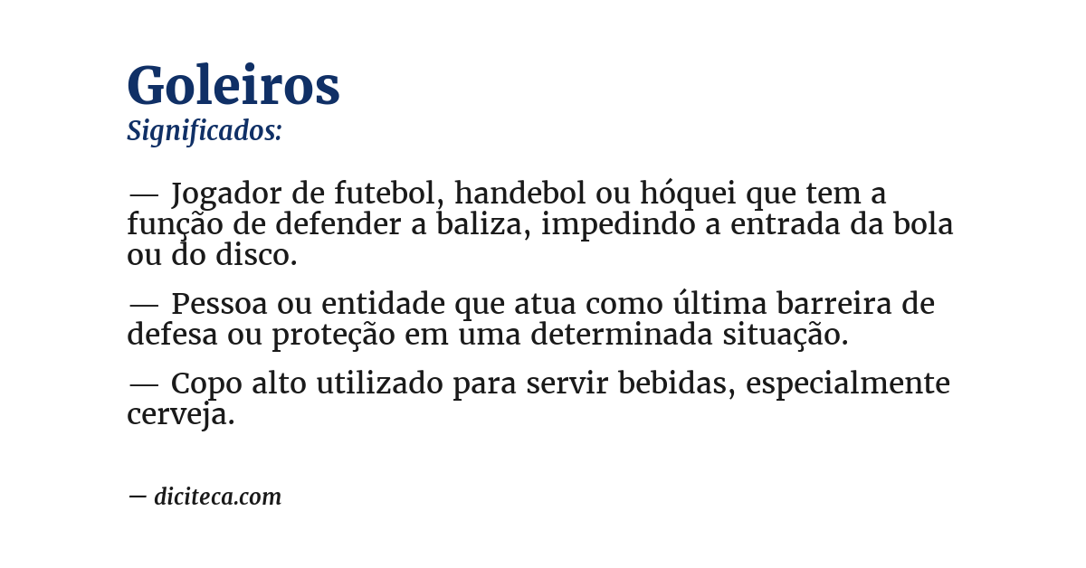 Significado de goleiros