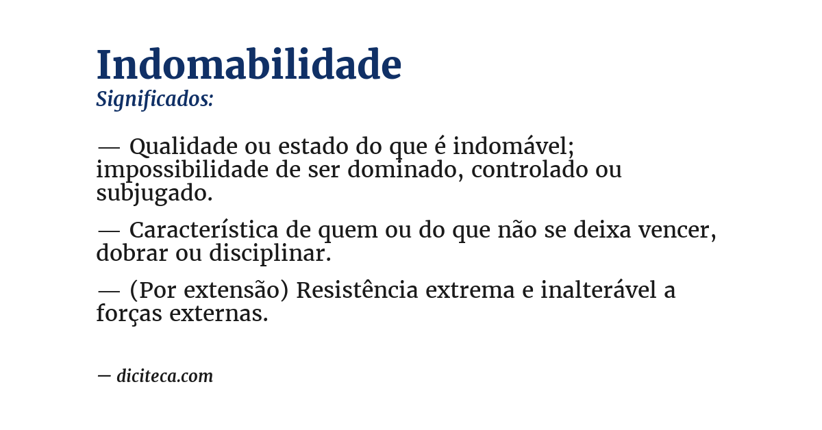 Significado de indomabilidade