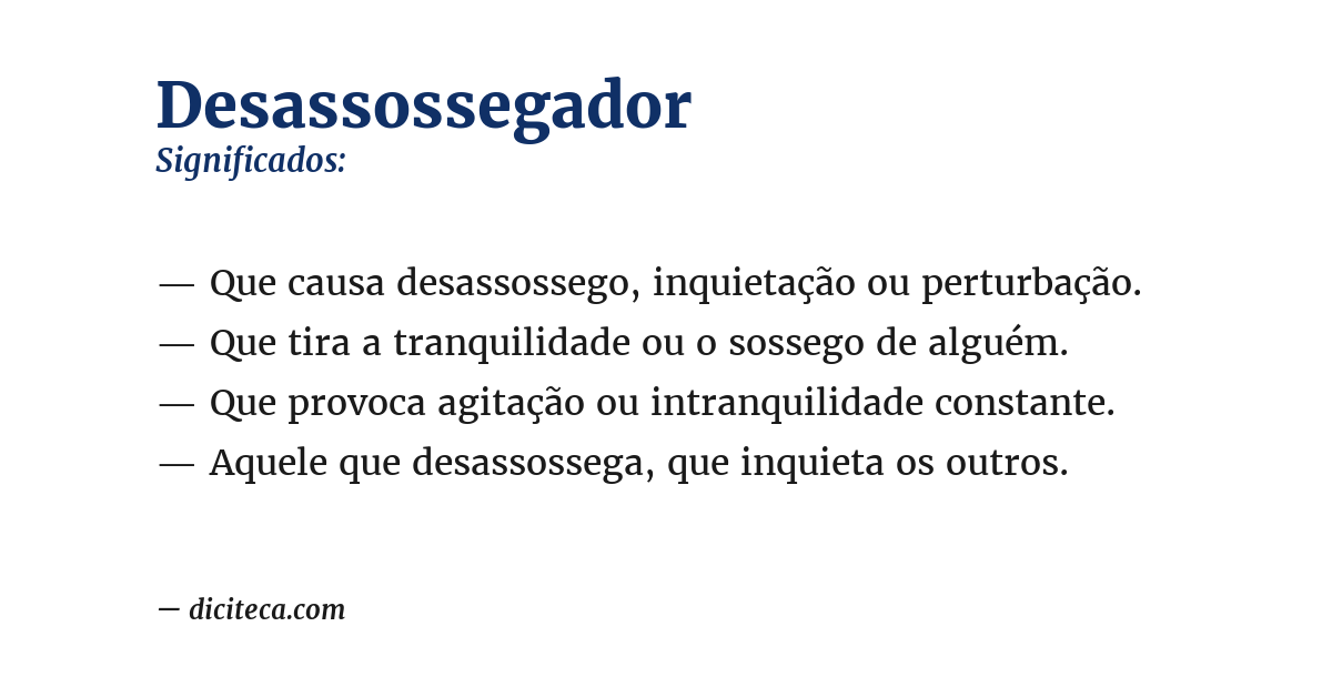 Significado de desassossegador