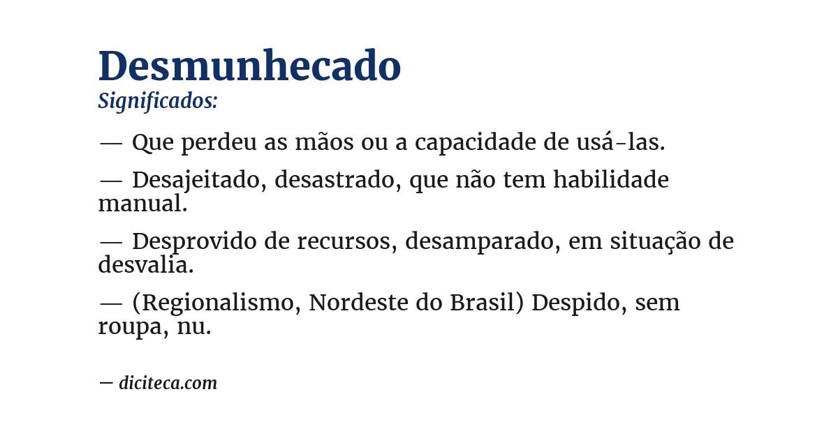 Significado de desmunhecado