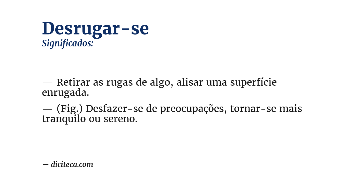 Significado de desrugar-se