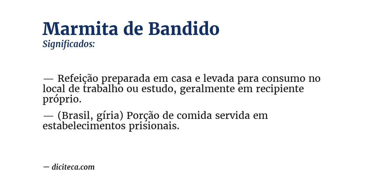 Significado de marmita de bandido
