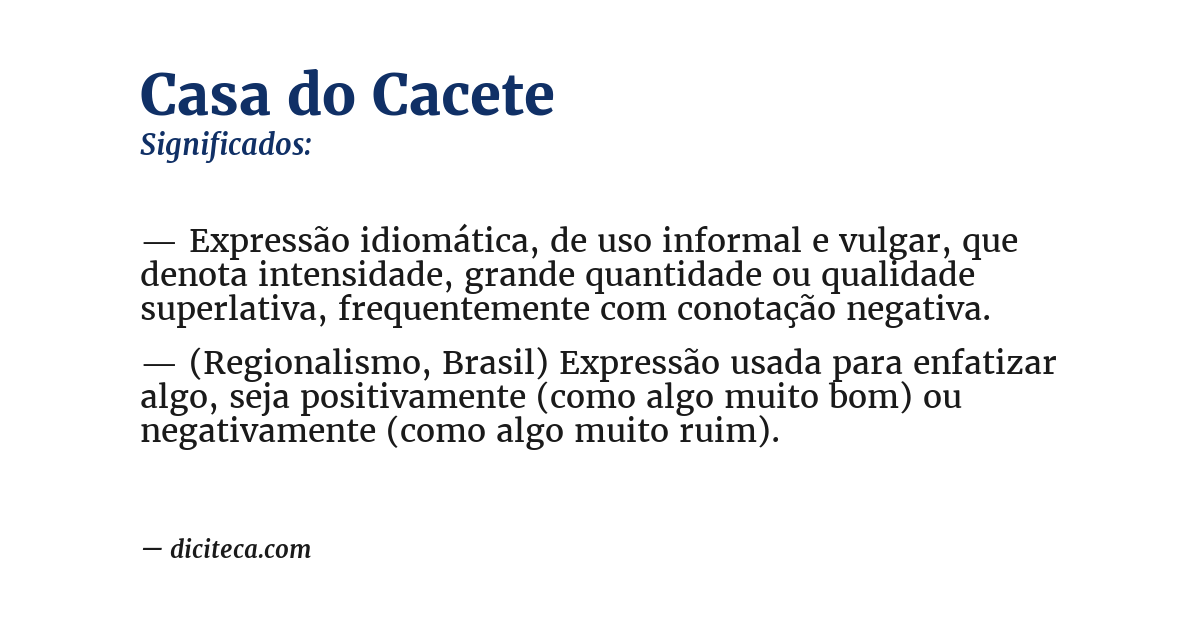 Significado de casa do cacete