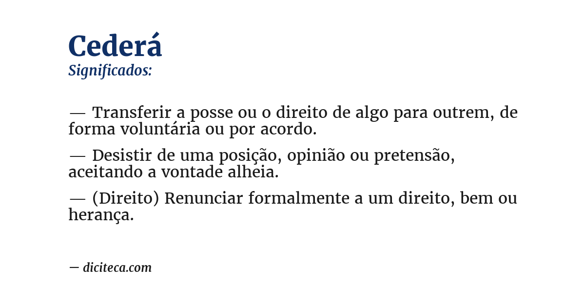 Significado de cederá