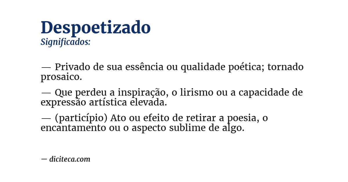 Significado de despoetizado