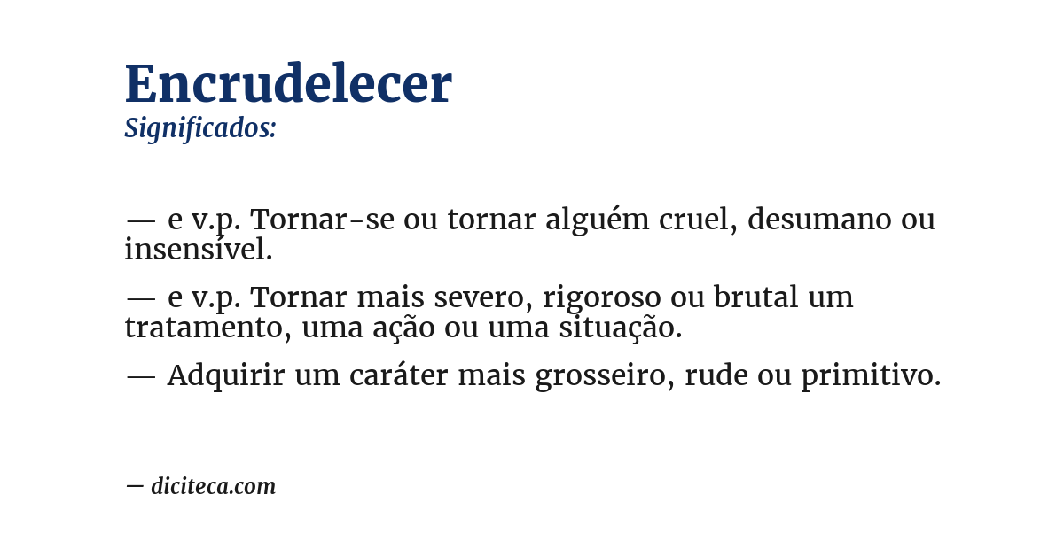 Significado de encrudelecer