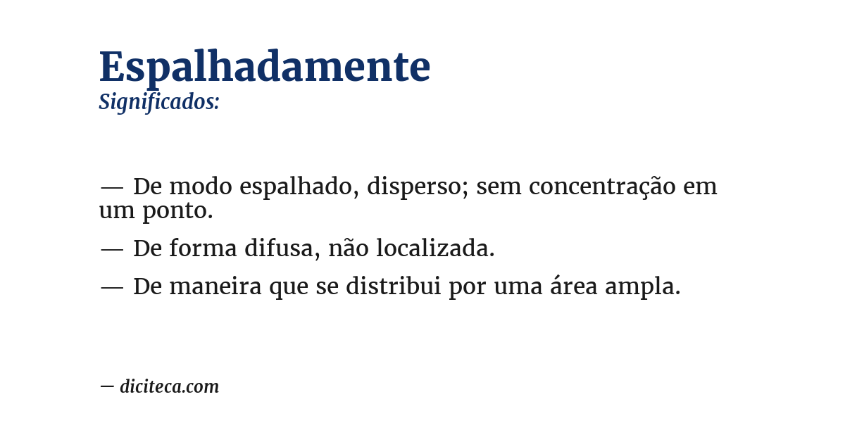 Significado de espalhadamente