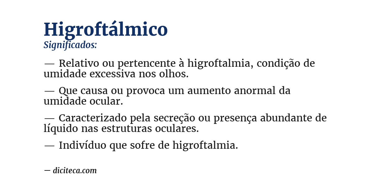 Significado de higroftálmico