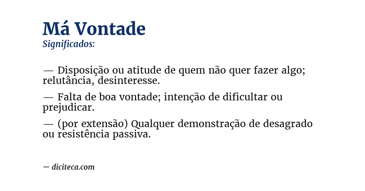 Significado de má vontade