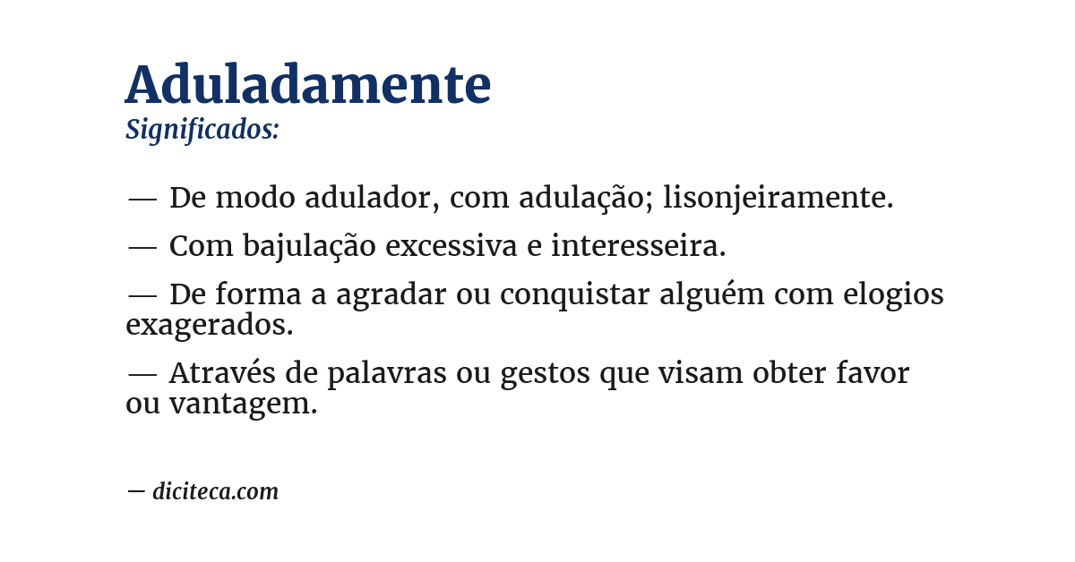 Significado de aduladamente